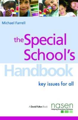 The Special School's Handbook: Key Issues for All - Michael Farrell - cover