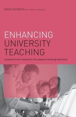 Enhancing University Teaching: Lessons from Research into Award-Winning Teachers - David Kember,Carmel McNaught - cover
