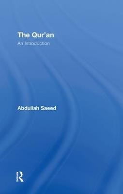 The Qur'an: An Introduction - Abdullah Saeed - cover