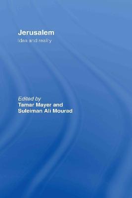 Jerusalem: Idea and Reality - cover