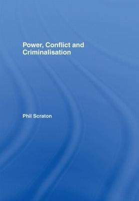 Power, Conflict and Criminalisation - Phil Scraton - cover