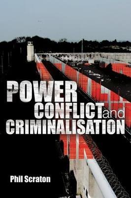 Power, Conflict and Criminalisation - Phil Scraton - cover