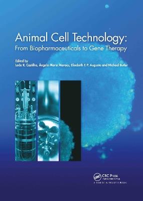 Animal Cell Technology: From Biopharmaceuticals to Gene Therapy - cover