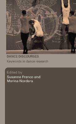 Dance Discourses: Keywords in Dance Research - cover