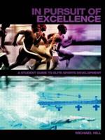 In Pursuit of Excellence: A Student Guide to Elite Sports Development