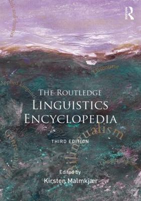 The Routledge Linguistics Encyclopedia - cover