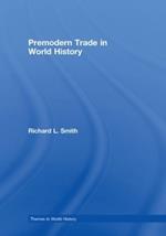 Premodern Trade in World History
