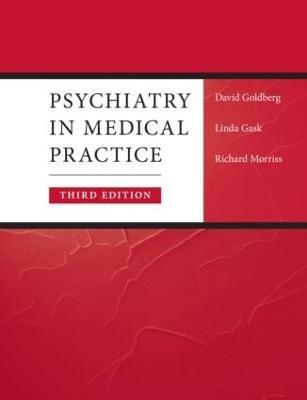 Psychiatry in Medical Practice - Prof David Goldberg,Linda Gask,Richard Morriss - cover