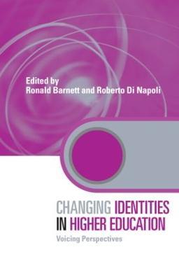 Changing Identities in Higher Education: Voicing Perspectives - cover