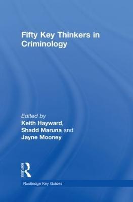 Fifty Key Thinkers in Criminology - cover