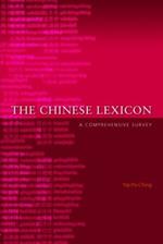 The Chinese Lexicon: A Comprehensive Survey