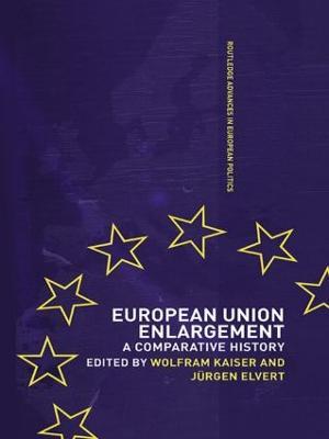 European Union Enlargement: A Comparative History - cover