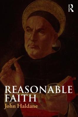 Reasonable Faith - John Haldane - cover