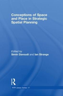 Conceptions of Space and Place in Strategic Spatial Planning - cover