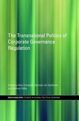 The Transnational Politics of Corporate Governance Regulation - cover