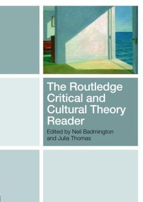 The Routledge Critical and Cultural Theory Reader - cover