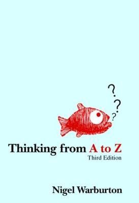 Thinking from A to Z - Nigel Warburton - cover