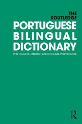 The Routledge Portuguese Bilingual Dictionary (Revised 2014 edition): Portuguese-English and English-Portuguese - Maria Allen - cover