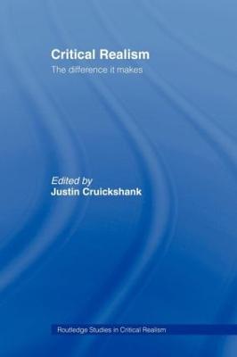 Critical Realism: The Difference it Makes - cover