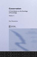 Conservatism: A Contribution to the Sociology of Knowledge