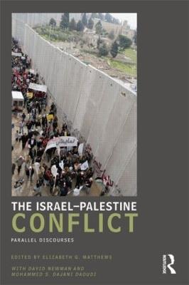 The Israel-Palestine Conflict: Parallel Discourses - cover