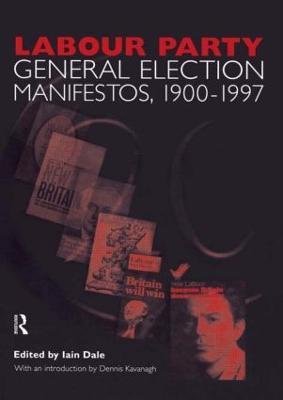 Volume Two. Labour Party General Election Manifestos 1900-1997 - cover