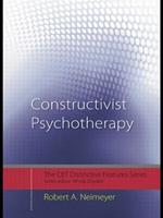 Constructivist Psychotherapy: Distinctive Features