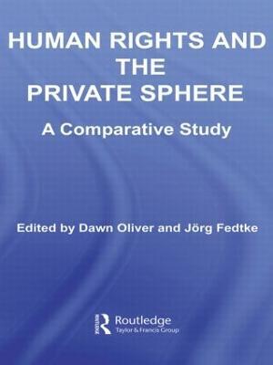 Human Rights and the Private Sphere: A Comparative Study - cover