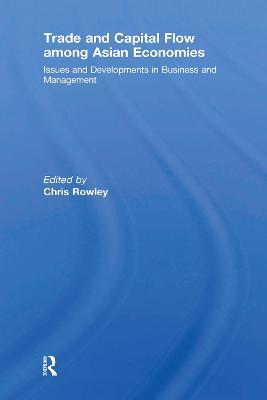 Trade and Capital Flow among Asian Economies: Issues and Developments in Business and Management' - cover