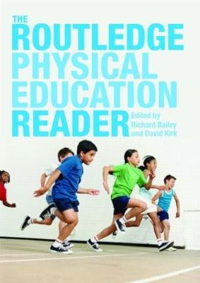 The Routledge Physical Education Reader - cover