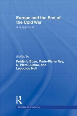 Europe and the End of the Cold War: A Reappraisal - cover
