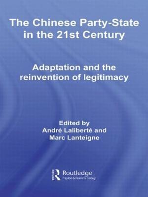 The Chinese Party-State in the 21st Century: Adaptation and the Reinvention of Legitimacy - cover