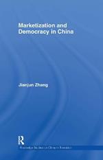 Marketization and Democracy in China