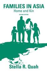 Families in Asia: Home and Kin