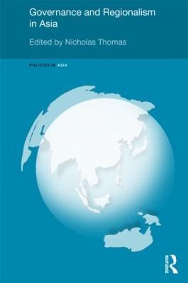 Governance and Regionalism in Asia - cover