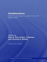 Neoliberalism: National and Regional Experiments with Global Ideas