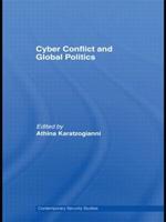 Cyber-Conflict and Global Politics