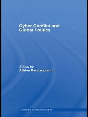 Cyber-Conflict and Global Politics - cover