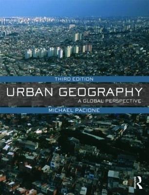 Urban Geography: A Global Perspective - Michael Pacione - cover