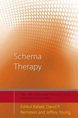 Schema Therapy: Distinctive Features - Eshkol Rafaeli,David P. Bernstein,Jeffrey Young - cover