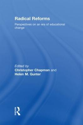 Radical Reforms: Perspectives on an era of educational change - cover