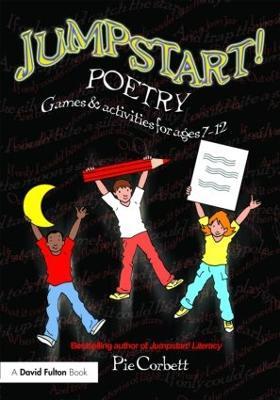 Jumpstart! Poetry: Games and Activities for Ages 7-12 - Pie Corbett - cover