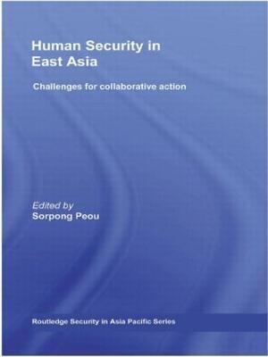 Human Security in East Asia: Challenges for Collaborative Action - cover
