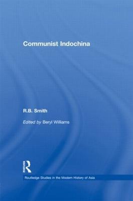 Communist Indochina - R. B. Smith - cover