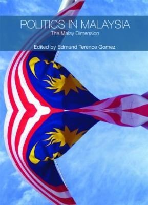 Politics in Malaysia: The Malay Dimension - cover