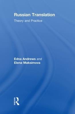 Russian Translation: Theory and Practice - Edna Andrews,Elena Maksimova - cover