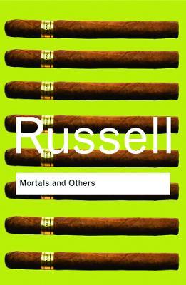 Mortals and Others - Bertrand Russell - cover