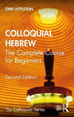 Colloquial Hebrew: The Complete Course for Beginners - Zippi Lyttleton - cover