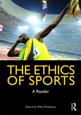 The Ethics of Sports: A Reader - cover