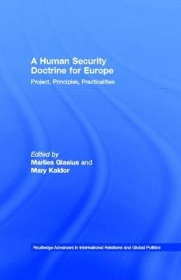 A Human Security Doctrine for Europe: Project, Principles, Practicalities - cover